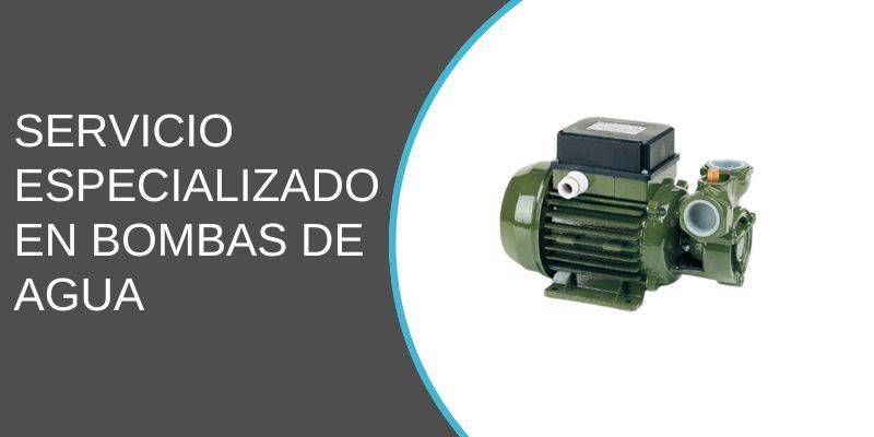 Servicio Especializado en Bombas de Agua